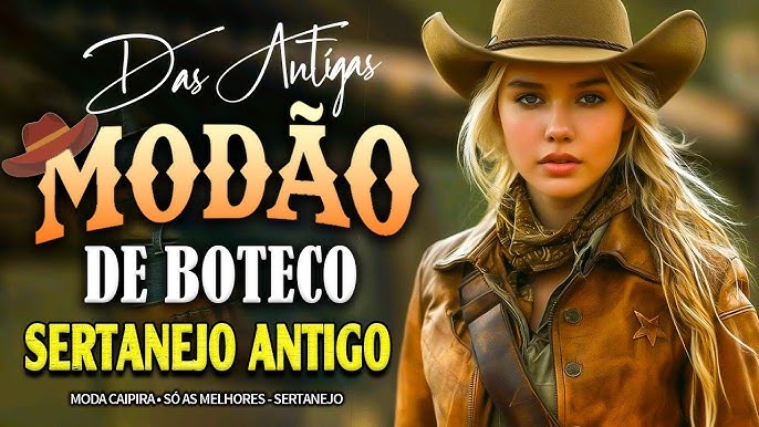 MODÃO RAIZ SERTANEJA - SÓ AS MELHORES DO SERTANEJO ANTIGO