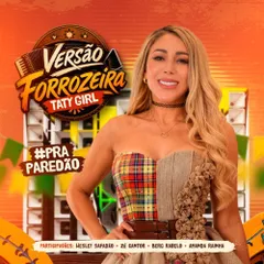 Taty Girl - Versao Forrozeira