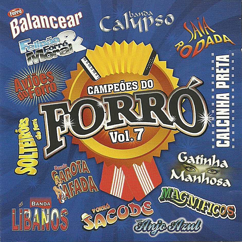 CAMPEÕES DO FORRÓ - VOL. 07 (2007)