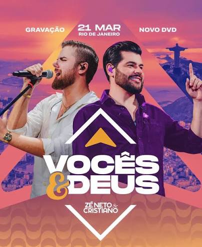 Ze Neto e Crisrtiano - VOCES E DEUS ao vivo no Rio de Janeiro