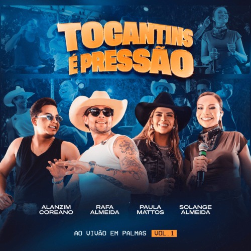 Tocantins E Pressao - Ao Vivao em Palmas - Vol. 01