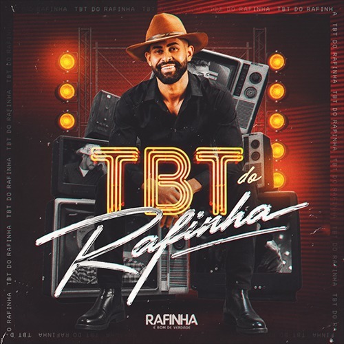 Rafinha O Bom de Verdade_CD TBT AGOSTO 2026