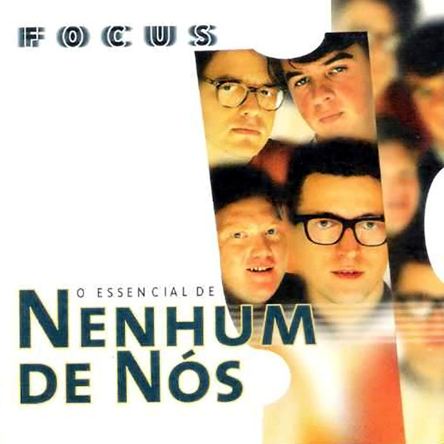 FOCUS - O ESSENCIAL DE NENHUM DE NóS (1999)