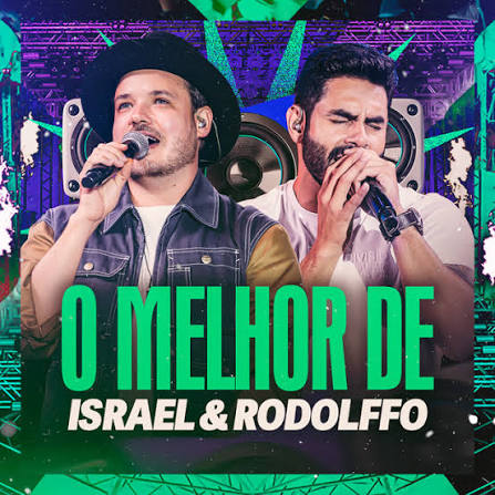 Israel e Rodolffo - As Melhores