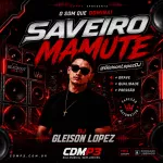 SAVEIRO MAMUTE @GleisonLopezDJ - ELETRO FUNK 2026