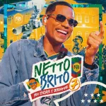 Netto Brito - Pra Encher e Derramar 7 OFICIAL